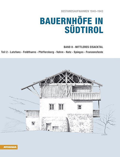 Bauernhöfe in Südtirol / Bauernhöfe in Südtirol Band 8.2