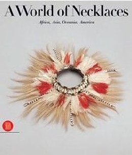 Livre Relié A World of Necklaces de Anne Leurquin