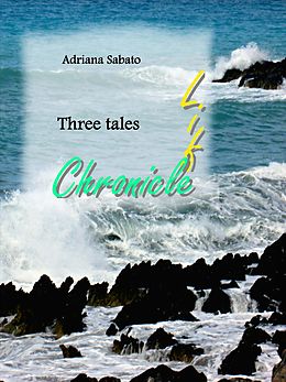 eBook (epub) Life, Chronicle. de Adriana Sabato