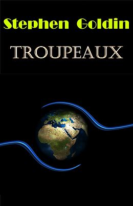 eBook (epub) Troupeaux de Stephen Goldin