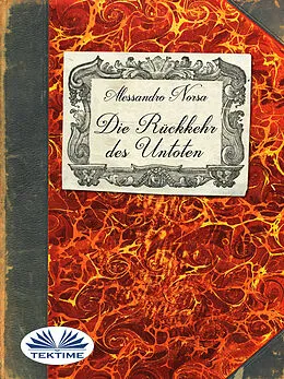 E-Book (epub) Die Ruckkehr Des Untoten von Alessandro Norsa