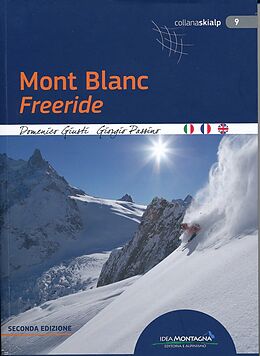 Couverture cartonnée Mont Blanc - Freeride de Domenico Giusti, Giorgio Passino
