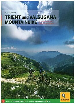 Kartonierter Einband Trient und Valsugana Mountainbike von Alessio Conz