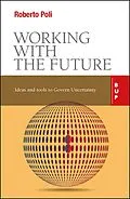 E-Book (epub) Working with the Future von Roberto Poli