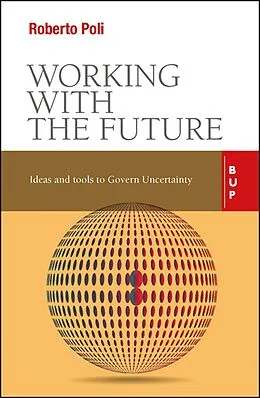 E-Book (epub) Working with the Future von Roberto Poli
