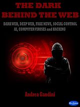 eBook (epub) The dark behind the web de Andrea Gandini