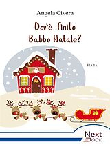 eBook (epub) Dov'è finito Babbo Natale de Angela Civera