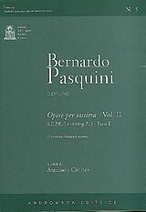 Bernardo Pasquini Notenblätter Opere per tastiera vol.2