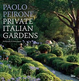 Livre Relié Private Italian Gardens de Paolo Pejrone, Dario Fusaro, Franco Perfetti