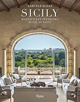 Livre Relié Magnificent Interiors of Sicily de Richard Engel, Samuele Mazza, Matteo Aquila