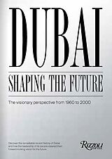 Livre Relié History of Dubai's Future de Mohammad Saeed Al Shehhi, Ahmed Bin Shabib, Rashid Bin Shabib