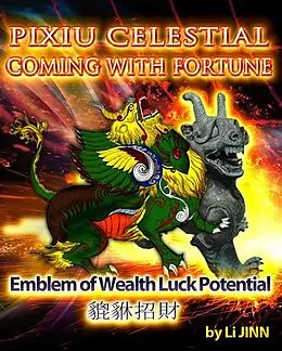 E-Book (epub) PiXiu Celestial Coming With Fortune von Li Jinn
