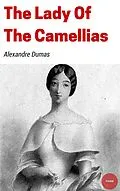 E-Book (epub) Lady of the Camellias von Alexandre (Fils) Dumas