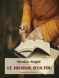 E-Book (epub) Le Journal d'un fou von Nicolas Gogol