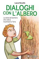 E-Book (epub) Dialoghi con l'Albero von Laura Novello