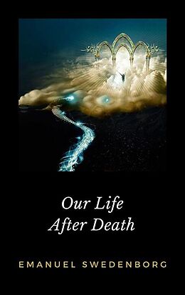 eBook (epub) Our Life After Death de Emanuel Swedenborg