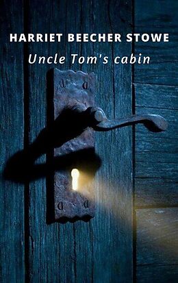E-Book (epub) Uncle Tom's Cabin von Harriet Beecher