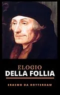 E-Book (epub) Elogio della Follia von Erasmo Da