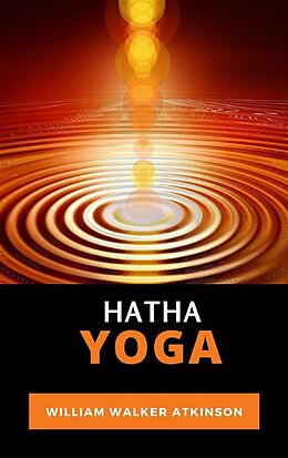 E-Book (epub) Hatha Yoga von William Walker