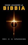 E-Book (epub) Come leggere la Bibbia von Rev. C.