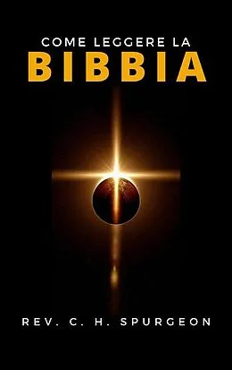 E-Book (epub) Come leggere la Bibbia von Rev. C.