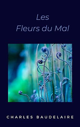 E-Book (epub) Les Fleurs du Mal von Charles Baudelaire