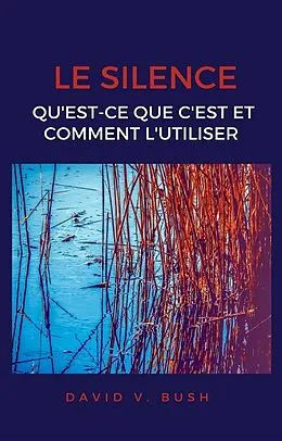 E-Book (epub) Le silence von David V. Bush