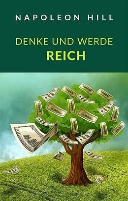 E-Book (epub) Denke und werde reich (übersetzt) von Napoleon Hill