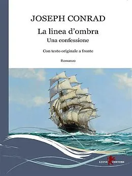 E-Book (epub) La linea d'ombra. Una confessione von Joseph Conrad