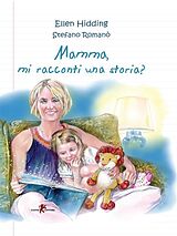 E-Book (epub) Mamma, mi racconti una storia? von Stefano Romanò, Ellen Hidding