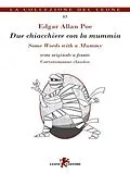 E-Book (epub) Due chiacchiere con la mummia / Some Words with a Mummy von Edgar Allan Poe