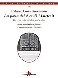 E-Book (epub) La porta del Sire di Malétroit/The Sire de Malétroit's door von Robert Louis Stevenson