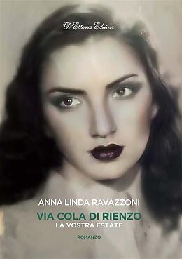 eBook (epub) Via Cola di Rienzo de Anna Linda Ravazzoni