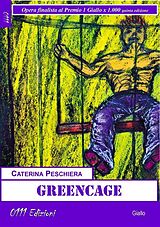 eBook (epub) Green Cage de Caterina Peschiera