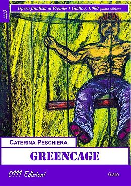 eBook (epub) Green Cage de Caterina Peschiera