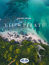 eBook (epub) Vie De Pirate de Eugenio Pochini