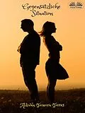 E-Book (epub) Gegensätzliche Situation von Aldivan Teixeira Torres
