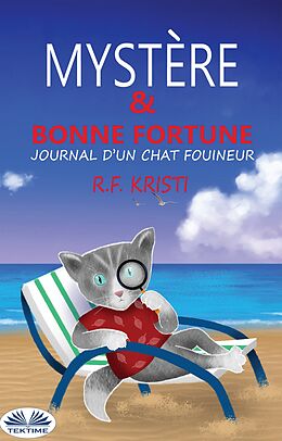 E-Book (epub) Mystère Et Bonne Fortune von R.F. Kristi
