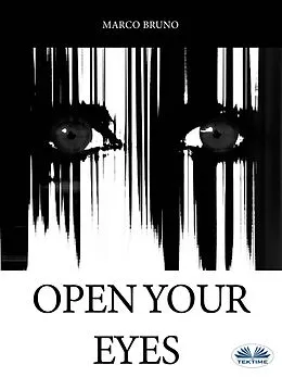 E-Book (epub) Open Your Eyes von Marco Bruno
