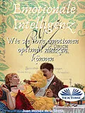 E-Book (epub) Emotionale Intelligenz von Juan Moisés De La Serna