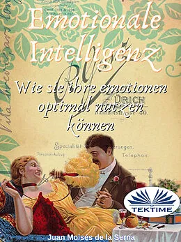E-Book (epub) Emotionale Intelligenz von Juan Moisés De La Serna