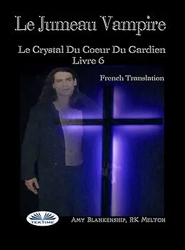 E-Book (epub) Le Jumeau Vampire von Amy Blankenship