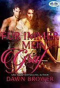 E-Book (epub) Für Immer Mein Graf von Dawn Brower