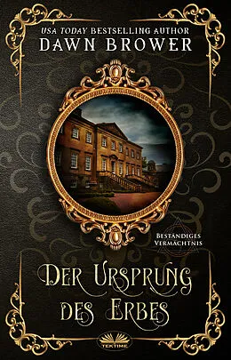 E-Book (epub) Der Ursprung Des Erbes von Dawn Brower