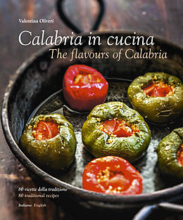 Livre Relié Calabria in cucina - The flavours of Calabria de Valentina Olivieri