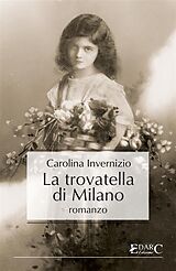 E-Book (epub) La trovatella di Milano von Carolina Invernizio