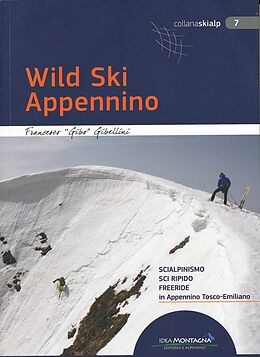 Kartonierter Einband Wild Ski Appennino von Francesco &quot;Gibo&quot; Gibellini