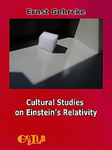 eBook (epub) Cultural Studies on Einstein's Relativity de Ernst Gehrcke