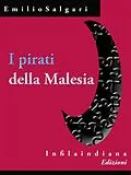 E-Book (epub) I pirati della Malesia von Emilio Salgari