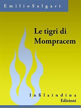 eBook (epub) Le tigri di Mompracem de Emilio Salgàri